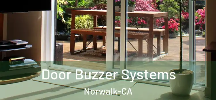 Door Buzzer Systems Norwalk-CA
