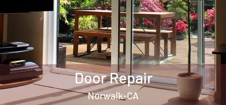  Door Repair Norwalk-CA